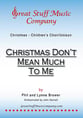 Christmas Don't Mean Much to Me Unison choral sheet music cover